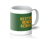 Restore Renew Rebuild SH 2022 Mug