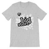 Big Start White Design Unisex Short Sleeve T-Shirt