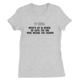 Up Is Down - SH 2023 Women's Favourite T-Shirt